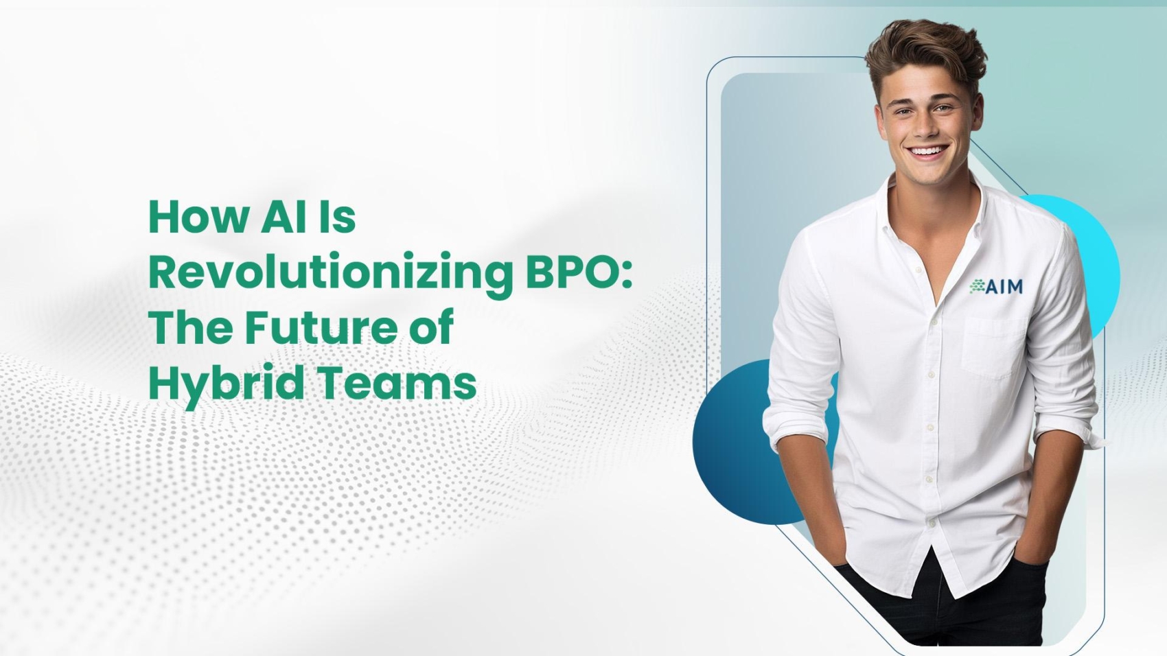how ai is revolutionizing bpo the future of hybrid teams